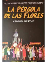 LA PÉRGOLA DE LAS FLORES - ISIDORA AGUIRRE
