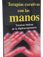 TERAPIAS CURATIVAS CON LAS MANOS - HADEMAR BANKHOFER