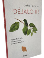 DÉJALO IR - JOHN PURKISS