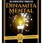 DINAMITA MENTAL - NAPOLEÓN HILL / ANDREW CARNEGIE