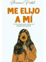 ME ELIJO A MÍ - ARIANNA PORTAL