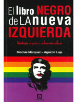 EL LIBRO NEGRO DE LA NUEVA IZQUIERDA - NICOLÁS MÁRQUEZ