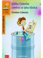 JULITO CABELLO CONTRA LA LATA TÓXICA - ESTEBAN CABEZAS