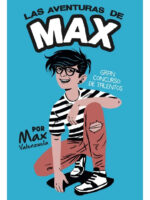 LAS AVENTURAS DE MAX - MAX VALENZUELA