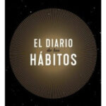 EL DIARIO DE LOS HÁBITOS - JAMES CLEAR
