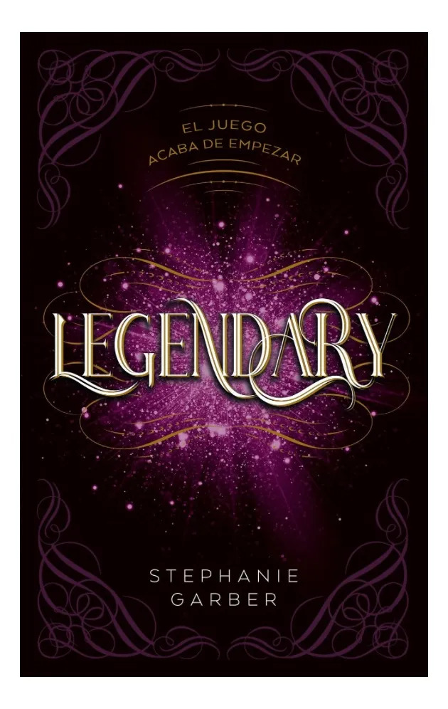 LEGENDARY - STEPHANIE GARBER