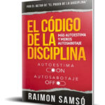 EL CÓDIGO DE LA DISCIPLINA - RAIMON SAMSÓ