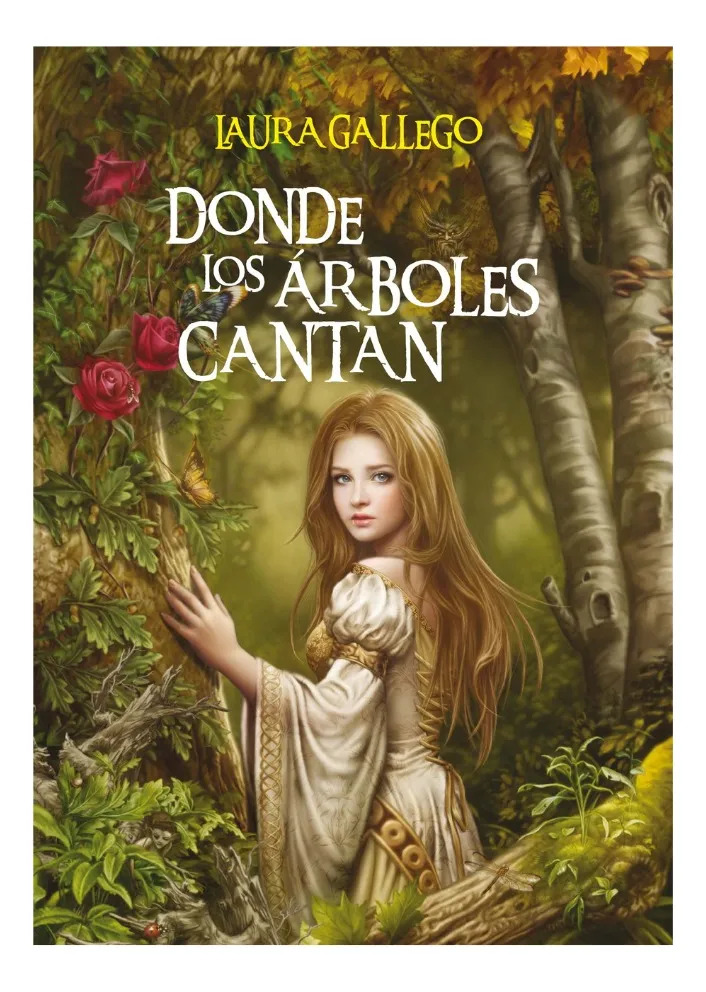 DONDE LOS ÁRBOLES CANTAN - LAURA GALLEGO