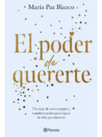 EL PODER DE QUERERTE - MARÍA PAZ BLANCO