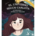 EL UNIVERSO SEGÚN CARLOTA - ASTEROIDES Y ESTRELLAS FUGACES