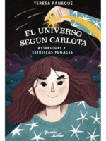 EL UNIVERSO SEGÚN CARLOTA - ASTEROIDES Y ESTRELLAS FUGACES