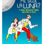 POR QUÉ ME SIGUE LA LUNA - GABRIEL LEÓN