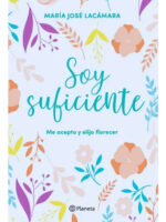 SOY SUFICIENTE - MARÍA JOSÉ LACÁMARA