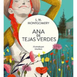 ANA DE TEJAS  VERDES - L. M. MONTGOMERY