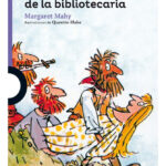 EL SECUESTRO DE LA BIBLIOTECARIA - MARGARET MAHY