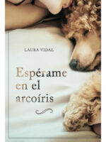 ESPÉRAME EN EL ARCOÍRIS - LAURA VIDAL