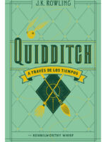 QUIDDITCH A TRAVÉS DE LOS TIEMPOS - J. K. ROWLING