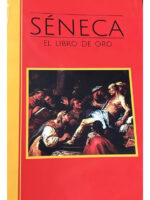 SÉNECA EL LIBRO DE ORO