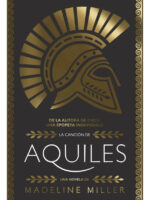 LA CANCIÓN DE AQUILES - MADELINE MILLER