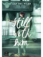 STILL WITH HIM - LILY DEL PILAR