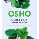 EL LIBRO DE LA COMPRENSIÓN - OSHO