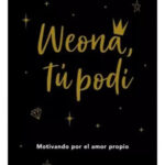 WEONA TÚ PODI - CARMEN CASTILLO