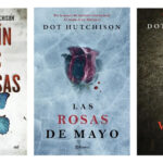 SAGA EL JARDÍN DE LAS MARIPOSAS - DOT HUTCHISON ( 3 LIBROS )