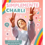 SIMPLEMENTE CHARLI - CHARLI D´AMELIO