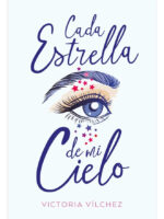 CADA ESTRELLA DE MI CIELO - VICTORIA VÍLCHEZ