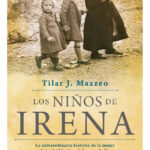 LOS NIÑOS DE IRENA - TILAR J. MAZZEO