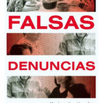 FALSAS DENUNCIAS - JAVIER REBOLLEDO ESCOBAR