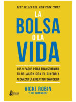 LA BOLSA O LA VIDA - VICKI ROBIN Y JOE DOMINGUEZ