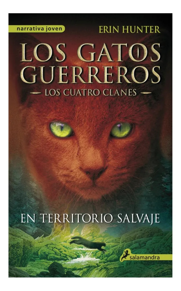 LOS GATOS GUERREROS. LOS CUATRO CLANES - ERIN HUNTER