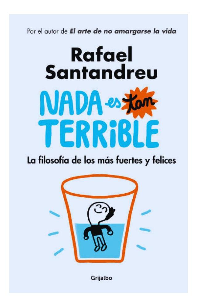 NADA ES TAN TERRIBLE - RAFAEL SANTANDREU