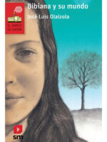 BIBIANA Y SU MUNDO - JOSÉ LUIS OLAIZOLA