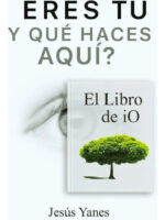 QUIÉN ERES TÚ Y QUÉ HACES AQUÍ - JESÚS YANES