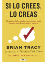 SI LO CREES LO CREAS - BRIAN TRACY