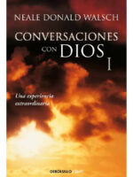 CONVERSACIONES CON DIOS - NEALE DONALD WALSCH