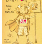 JUDY MOODY SALVA EL PLANETA - MEGAN MCDONALD