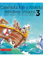 CAPERUCITA ROJA Y ABUELITA, DETECTIVES PRIVADOS - 3