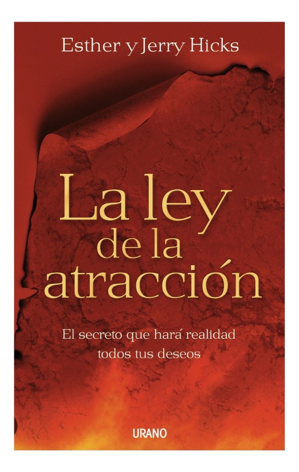 LA LEY DE LA ATRACCIÓN - ESTHER Y JERRY HICKS