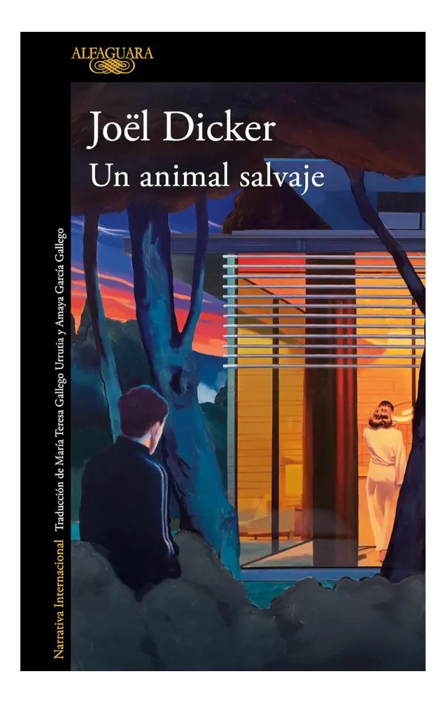 UN ANIMAL SALVAJE - JOËL DICKER