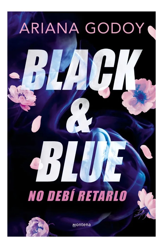 BLACK & BLUE NO DEBÍ RETARLO - ARIANA GODOY