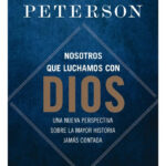 NOSOTROS QUE LUCHAMOS CON DIOS - JORDAN B. PETERSON