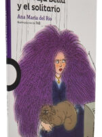 LA BRUJA BELLA Y EL SOLITARIO - ANA MARÍA DEL RÍO