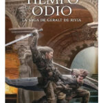 TIEMPO DE ODIO - ANDRZEJ SAPKOWSKI