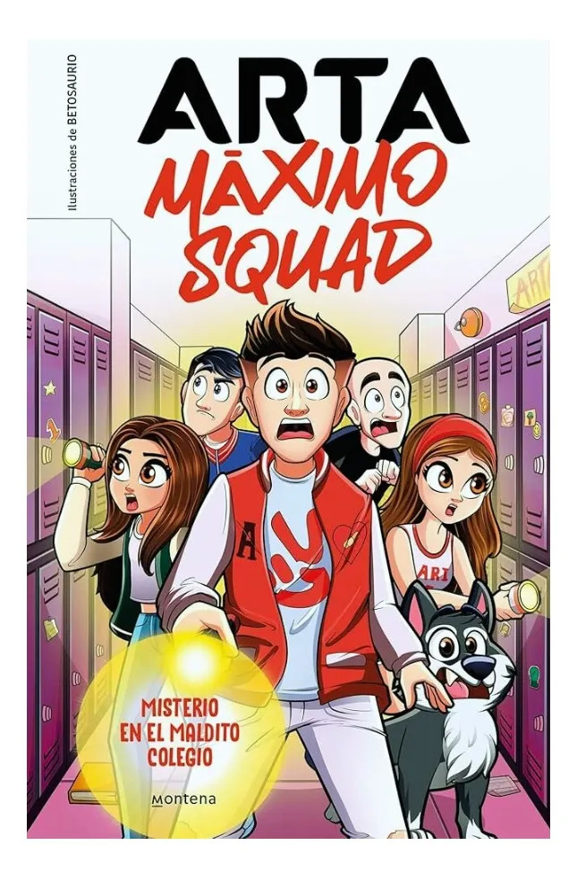 MÁXIMO SQUAD. MISTERIO EN EL MALDITO COLEGIO - ARTA