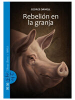 REBELIÓN EN LA GRANJA - GEORGE ORWELL