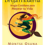MANUAL DE LA BRUJA MODERNA - MONTSE OSUNA