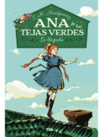 ANA DE LAS TEJAS VERDES 1 LA LLEGADA - L. M MONTGOMERY